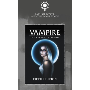 Vampire: The Eternal Struggle - Path of Power and the Inner Voice