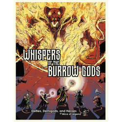 Mice of Legend: Whispers of the Burrow-Gods - Deities, Demigods and Heroes (OSR)