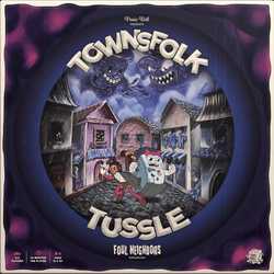 Townsfolk Tussle: Foul Neighbours