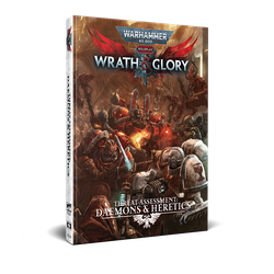 Wrath & Glory: Threat Assessment - Daemons & Heretics