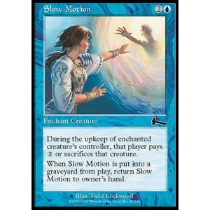 Magic löskort: Urza's Legacy: Slow Motion