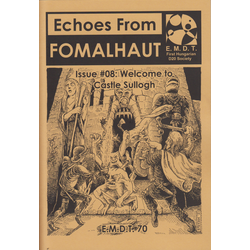 Echoes From Fomalhaut 8: Welcome to Castle Sullogh