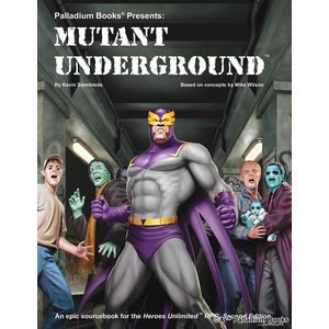 Heroes Unlimited RPG: Mutant Underground