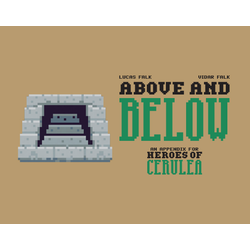 Heroes of Cerulea: Above and Below
