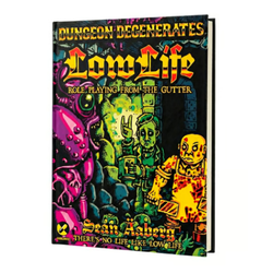 LowLife RPG: Core Rule Book