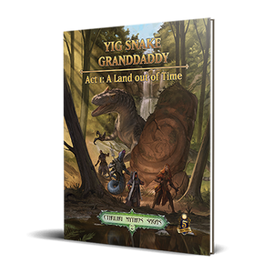 Sandy Petersen's Cthulhu Mythos: Yig Snake Grandaddy - Act 1, A Land Out Of Time