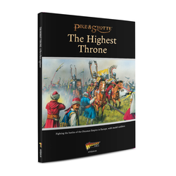 Pike & Shotte: The Highest Throne - The Ottoman Wars