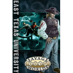 East Texas University Bundle (Savage Worlds)