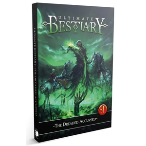 Ultimate Bestiary:  The Dreaded Accursed