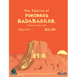 Judges Guild Classic 1E: Thieves of Fortress Badabaskor