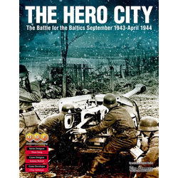 The Hero City: The Battle for the Baltics September 1943-April 1944
