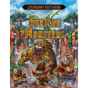 Tales of the Valiant: African Monsters