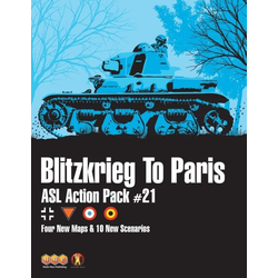 Advanced Squad Leader (ASL): Action Pack 21 - Blitzkrieg to Paris