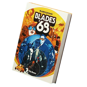 Blades in the Dark: Blades '68 (Retail Edition)