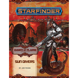 Starfinder Adventure Path: Sun Divers (Dawn of Flame 3)