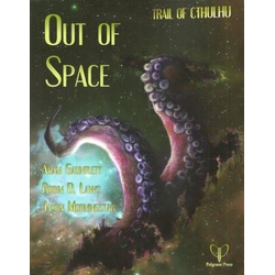 Trail of Cthulhu: Out of Space