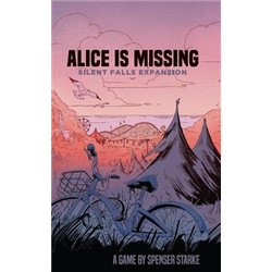 Alice is Missing RPG: Silent Falls Expansion