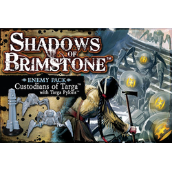 Shadows of Brimstone: Custodians of Targa
