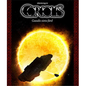 Coriolis - Ghazalis Sista Färd