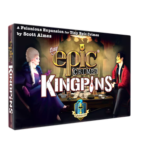 Tiny Epic Crimes: Kingpins