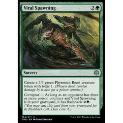 Magic löskort: Phyrexia: All Will Be One: Viral Spawning