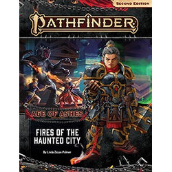 Pathfinder Adventure Path: Fires of the Haunted City (Age of Ashes 4)