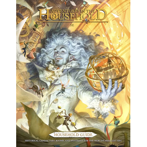 Adventures in the Household: Household Guide
