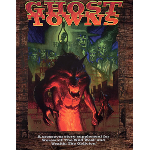 Werewolf: The Wild West: Ghost Towns