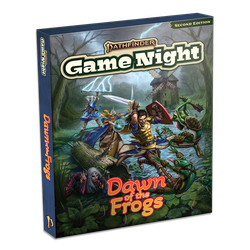 Pathfinder Game Night: Dawn of the Frogs