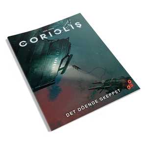 Coriolis: Det Döende Skeppet
