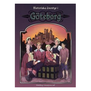 Historiska Äventyr i Göteborg