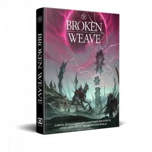 Broken Weave RPG: Core Rulebook (5e)