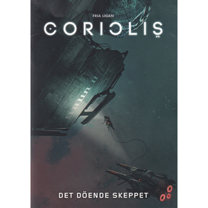 Coriolis: Det Döende Skeppet