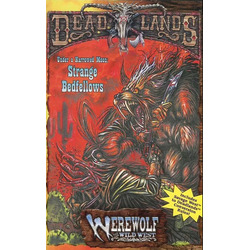 Deadlands: Under a Harvest Moon: Strange Bedfellows