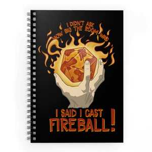 Spiral Notebook I Cast Fireball!