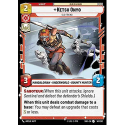 Star Wars: Unlimited Löskort: Shadows of the Galaxy: Ketsu Onyo, Old Friend