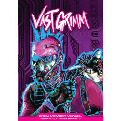 Vast Grimm RPG: Crew Member Manual