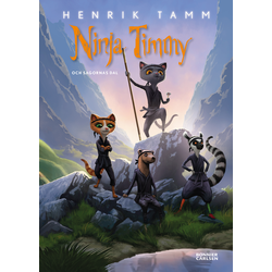 Ninja Timmy och Sagornas Dal (Inbunden)