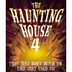 The Haunting House 4: They Don't Build 'Em Like They Used To