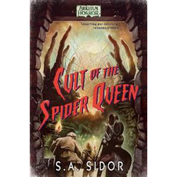 Arkham Horror Novel:  Cult of the Spider Queen