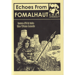 Echoes From Fomalhaut 14: Into the Worn Lands