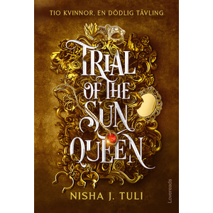 Trial of the Sun Queen (Danskt Band, svensk utgåva)