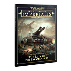 Legions Imperialis: Journal Strategia – The Ruin of the Salamanders