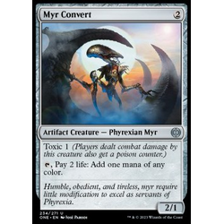 Magic löskort: Phyrexia: All Will Be One: Myr Convert