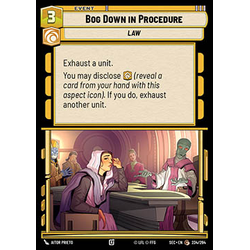 Star Wars: Unlimited Löskort: Secrets of Power: Bog Down in Procedure