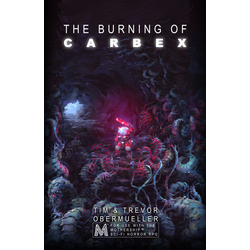 Mothership RPG: The Burning of Carbex