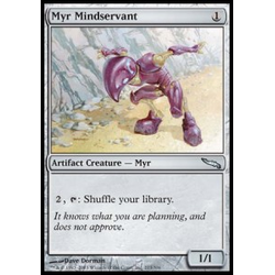 Magic löskort: Mirrodin: Myr Mindservant