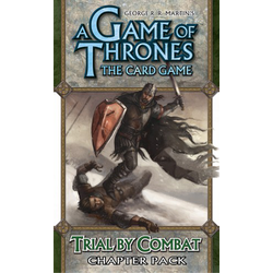 A Game of Thrones LCG (1st ed): Trial by Combat