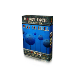 D-Day Dice (2nd ed): Way to Hell