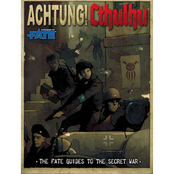 Achtung! Cthulhu - The Fate Guides to the Secret War